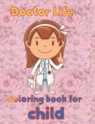 Image for doctor life coloring book for child
