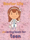 Image for doctor life coloring book for teen