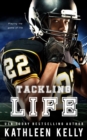 Image for Tackling Life : A Sports Romance