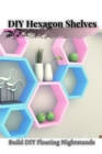 Image for DIY Hexagon Shelves