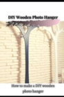 Image for DIY Wooden Photo Hanger