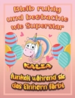 Image for Bleib ruhig und beobachte wie Superstar Kalea funkelt wahrend sie das Einhorn farbt