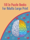 Image for Fill In Puzzle Books For Adults Large Print
