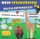Image for Mein Schwedisch Bildwoerterbuch Schwedisch Lernen mit Tieren