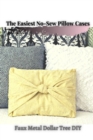 Image for The Easiest No-Sew Pillow Cases