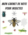 Image for Mon carnet de note pour Insectes