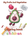 Image for Big Fruits and Vegetables Coloring book children
