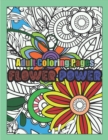 Image for Flower Power : 60 Adult Coloring Patterns of Flowers