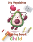 Image for Big Vegetables Coloring book child