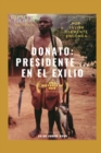Image for Guinea Ecuatorial : Donato, Presidente ... En El Exilio: Gameover Collection
