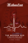 Image for The Modern EKG : A rapid and simple guide to Electrocardiography