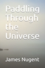 Image for Paddling Through the Universe
