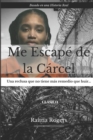 Image for Me Escape de la Carcel