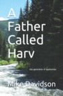 Image for A Father Called Harv