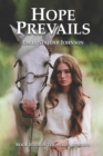 Image for Hope Prevails : Book Four in the Series of Hope