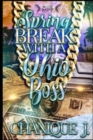 Image for Spring Break with A Ohio Boss