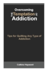 Image for Overcoming the temptation of addiction : Overcoming the temptation of addiction