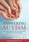 Image for Answering Autism : The Doman Method(R) Plan for Autism, ADD and Neurodevelopmental Delays