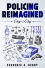 Image for Policing Reimagined City-2-City