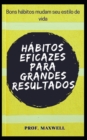 Image for Habitos Eficazes Para Grandes Resultados