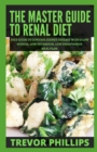 Image for The Master Guide To Renal Diet