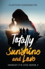 Image for Totally Sunshine and Love