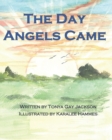 Image for The Day Angels Came