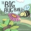 Image for The Big Bug Ball