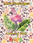 Image for Love Flamingos coloring book kids : 8.5&#39;&#39;x11&#39;&#39;/Flamingo coloring book