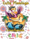 Image for Cute Flamingo Coloring book child : 8.5&#39;&#39;x11&#39;&#39;/Flamingo coloring book