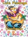 Image for Cute Flamingo Coloring book beginners : 8.5&#39;&#39;x11&#39;&#39;/Flamingo coloring book