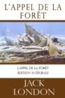 Image for L&#39;appel de la foret (Jack London) : edition integrale