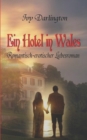 Image for Ein Hotel in Wales : Romantisch-erotischer Liebesroman