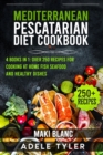 Image for Mediterranean Pescatarian Diet Cookbook