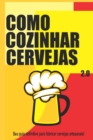 Image for Como Cozinhar Cervejas 2.0