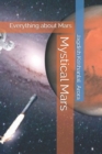Image for Mystical Mars : Everything about Mars