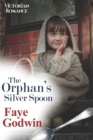 Image for The Orphan&#39;s Silver Spoon