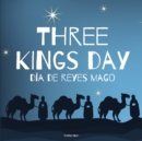 Image for Three Kings Day - Dia de Reyes Mago