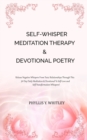 Image for Self-Whisper Meditation Therapy &amp; Devotional Poetry