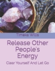 Image for Release Other People&#39;s Energy