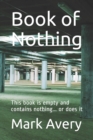 Image for Book of Nothing : This book is empty and contains nothing... or does it