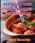Image for Recipe for Sweet and Sour Sauce for Meatballs