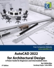 Image for AutoCAD 2022 for Architectural Design : A Power Guide for Beginners and Intermediate Users