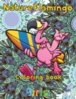 Image for Nature Flamingo Coloring book girls : 8.5&#39;&#39;x11&#39;&#39;/Flamingo coloring book