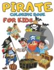 Image for Pirate Coloring Book For Kids : Relaxing patterns and beautiful unique pirate illustrations