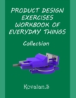 Image for Product Design Exercises Workbook of Everyday Things : Collection