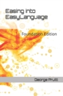 Image for Easing into EasyLanguage : Foundation Edition