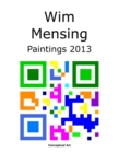 Image for Wim Mensing Paintings 2013