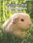 Image for Guinea Pig Coloring Book For Kids
