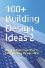 Image for 100+ Building Design Ideas 2 : Quick &amp; Awesome Way to Find Building Design Ideas